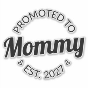 Promoted To Mummy Est 2027 New Mum Announcement I