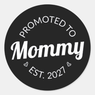 Promoted To Mummy Est 2027 New Mum Announcement I Classic Round Sticker