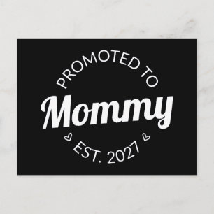 Promoted To Mummy Est 2027 New Mum Announcement I Postcard