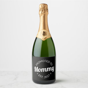 Promoted To Mummy Est 2027 New Mum Announcement I Sparkling Wine Label