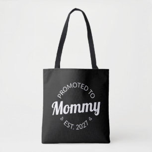 Promoted To Mummy Est 2027 New Mum Announcement I Tote Bag