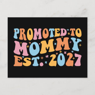 Promoted To Mummy Est 2027 New Mum Announcement Postcard
