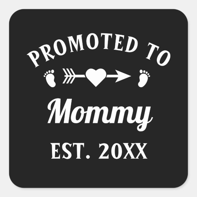 Promoted To Mummy Motherhood Mother's Day Square Sticker (Front)