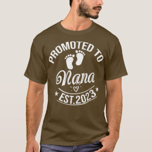 Promoted To Nana 2023 Pregnancy Announcement Nana T-Shirt