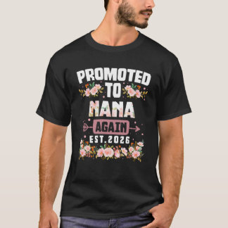 Promoted To NANA Again 2026 Cute Flower Mother s D T-Shirt