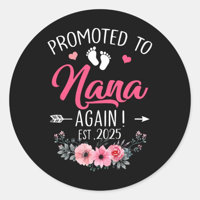 Promoted To Nana Again Est 2025 Mothers Day  Classic Round Sticker (Front)