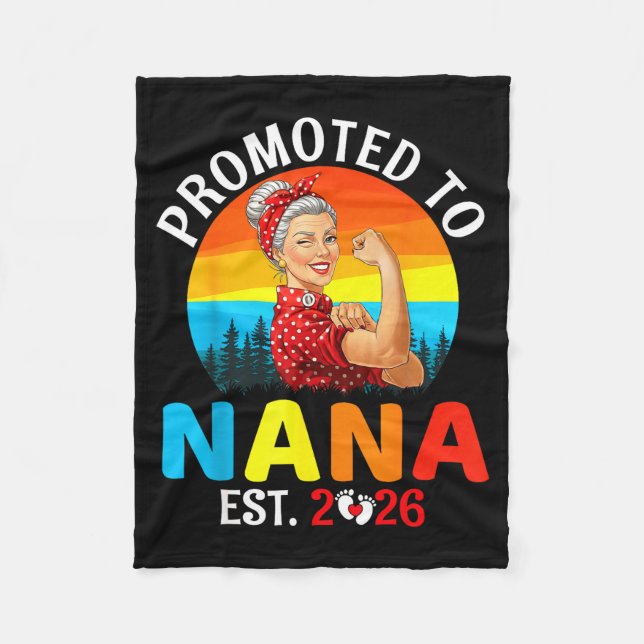 Promoted To Nana Est 2026 Strong Grandma Wer Retro Fleece Blanket (Front)