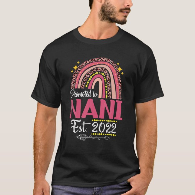 Promoted To Nani Est 2022 Rainbow Mother's Day Rai T-Shirt (Front)