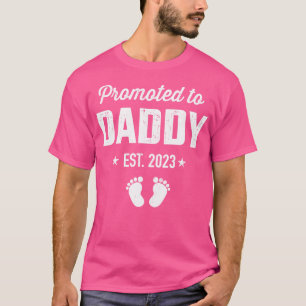 Promoted to new daddy 2023 soon to be dad fathers  T-Shirt