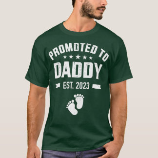 Promoted to new daddy 2023 soon to be dad fathers T-Shirt