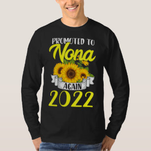 Promoted To Nona Again 2022 Sunflower T-Shirt