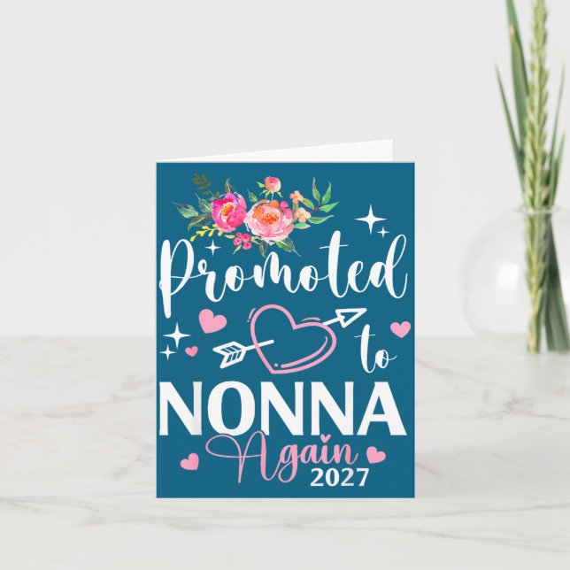 Promoted To Nonna Again Est 2027 Flower Heart  Card (Front)