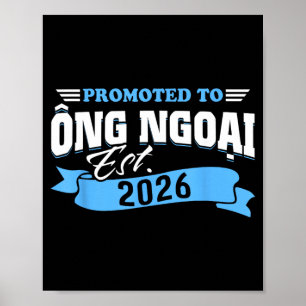 Promoted to Ong Ngoai Est 2026 New Grandpa to Be Poster