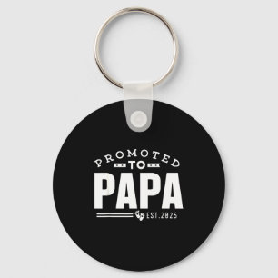Promoted To Papa 2025 New 1st First Time Papa Dad Key Ring