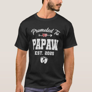 Promoted To Papaw Est 2025 Funny First Time Father T-Shirt