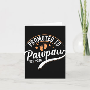 Promoted To Pawpaw 2026 - First Time Father's Day Card