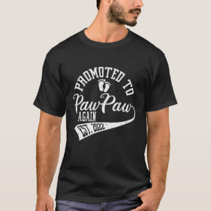 Promoted To Pawpaw Again 2022 Cute New Daddy For M T-Shirt