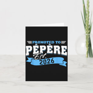 Promoted to Pepere Est 2026 New Grandpa to Be 26 Card