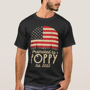 Promoted to Poppy Est 2022 Men USA Flag First Time T-Shirt