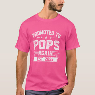 Promoted To Pops Est 2025 Soon To Be Pops Fathers  T-Shirt
