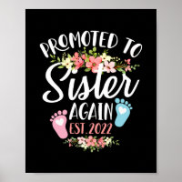 Promoted To Sister Again Est 2022 Flower