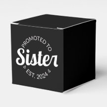 Promoted To Sister Est. 2024 I