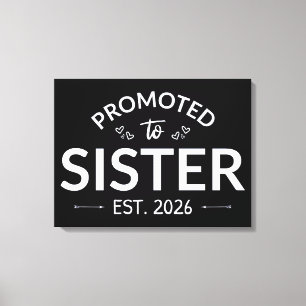 Promoted To Sister Est. 2026 II Canvas Print