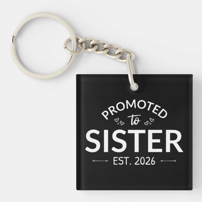 Promoted To Sister Est. 2026 II Key Ring (Front)