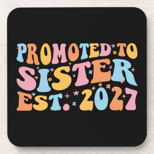 Promoted To Sister Est 2027 Big Sister Coaster