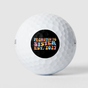 Promoted To Sister Est 2027 Big Sister Golf Balls