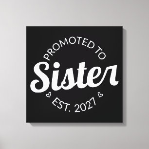Promoted To Sister Est 2027 Big Sister I Canvas Print