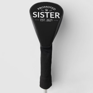 Promoted To Sister Est 2027 Big Sister II Golf Head Cover