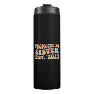 Promoted To Sister Est 2027 Big Sister Thermal Tumbler