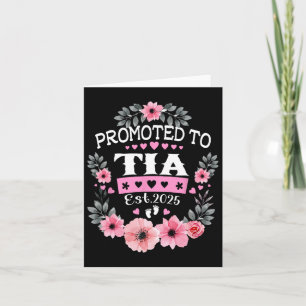 Promoted To Tia Est 2025 Mothers Day New Tia Card