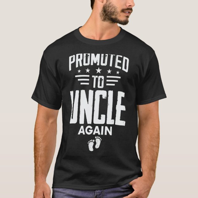 Promoted To Uncle Again   Going To Be Uncle Again T-Shirt (Front)