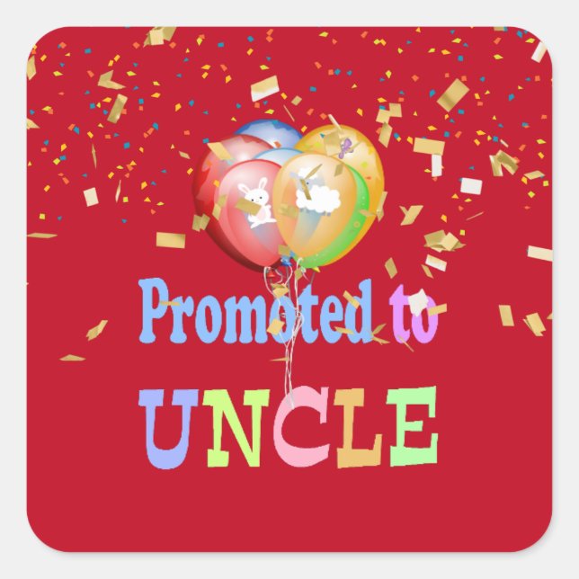Promoted to Uncle, colourful design, Square Sticke Square Sticker (Front)