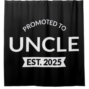 Promoted To Uncle Est. 2025 II Shower Curtain