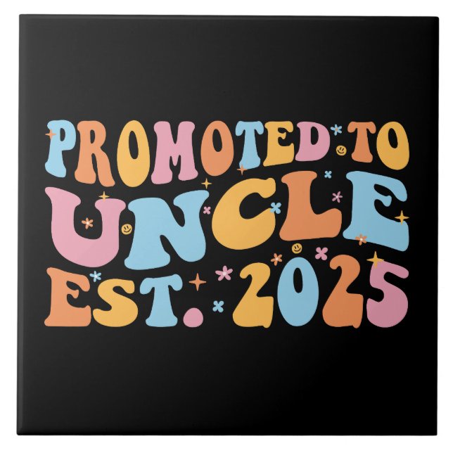 Promoted To Uncle Est. 2025 III Tile (Front)