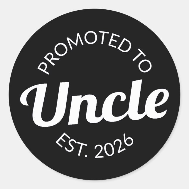 Promoted To Uncle Est. 2026 I Classic Round Sticker (Front)