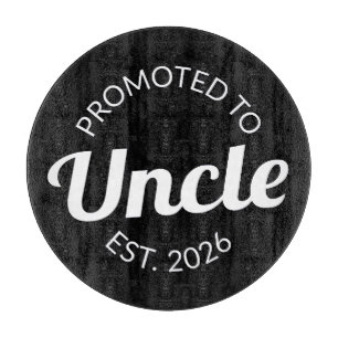 Promoted To Uncle Est. 2026 I Cutting Board