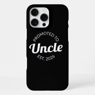 Promoted To Uncle Est. 2026 I iPhone 16 Pro Max Case