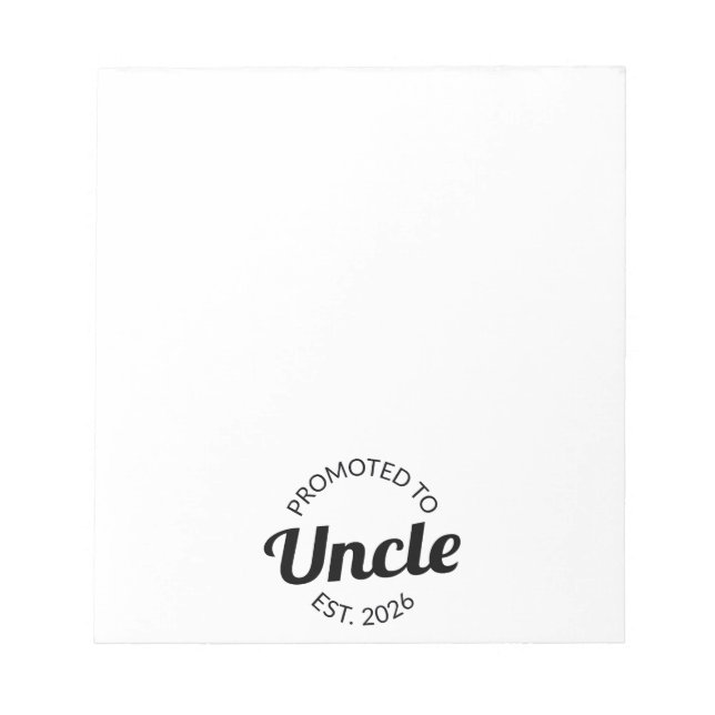 Promoted To Uncle Est. 2026 I Notepad (Front)