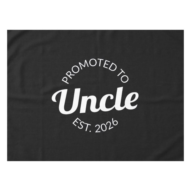 Promoted To Uncle Est. 2026 I Tablecloth (Front (Horizontal))