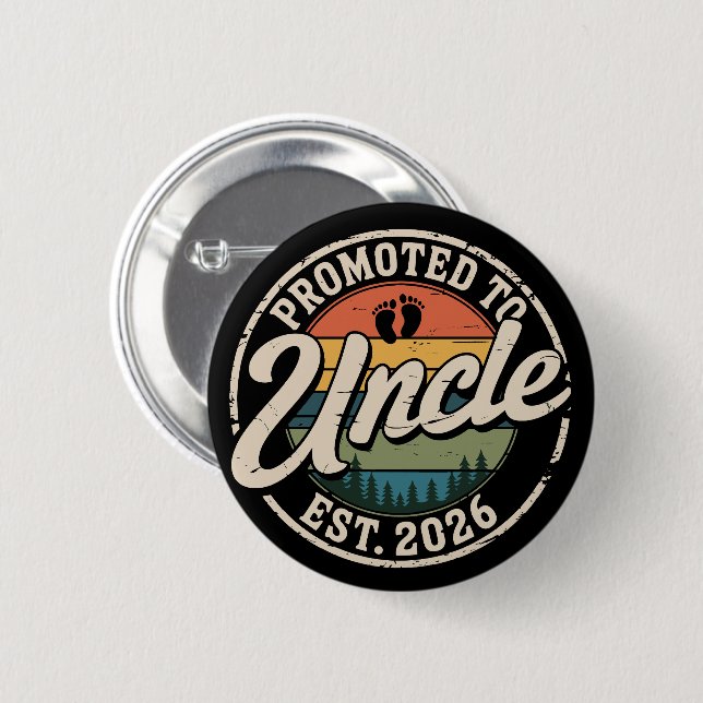 Promoted To Uncle Est 2026 Pregnancy Announcement  6 Cm Round Badge (Front & Back)