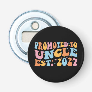 Promoted To Uncle Est 2027 New Uncle Bottle Opener