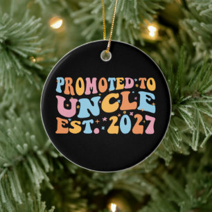 Promoted To Uncle Est 2027 New Uncle Ceramic Tree Decoration
