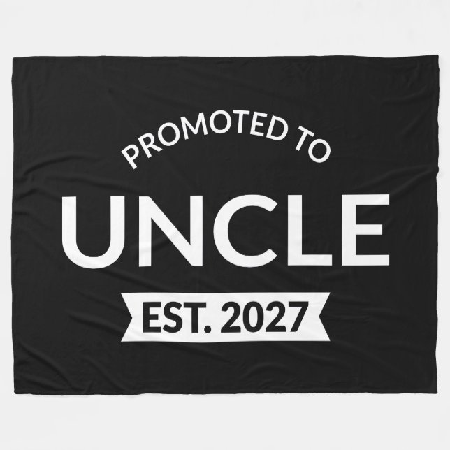 Promoted To Uncle Est 2027 New Uncle II Fleece Blanket (Front (Horizontal))