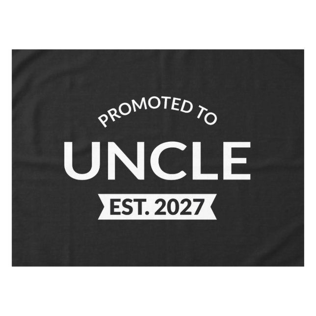 Promoted To Uncle Est 2027 New Uncle II Tablecloth (Front (Horizontal))