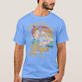 Promoted to Yaya Est 2022 Women Vintage First Time T-Shirt