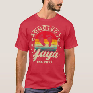 Promoted to Yaya Est 2022 Women Vintage First Time T-Shirt